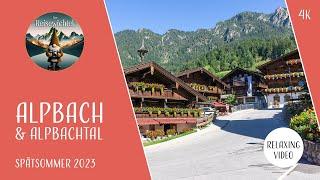 Alpbach & Alpbachtal in Tirol | Sommer 2023 | Relaxing Video 4K