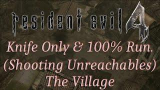 [Resident Evil 4][Old] Knife only & 100% run. All secrets, enemies, events. Part 1 - Village.