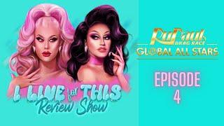 I Live For This Review Show | Global All Stars Ep 4