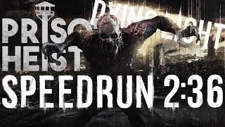 Dying Light Prison Heist Speedrun 2:36 - Speedrun Contest 1st place!