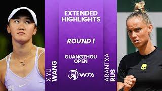 Xiyu Wang vs Arantxa Rus | R1 Guangzhou Open 2024 | #WTA Highlights