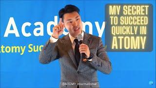 A Secret to Be Successful Quickly in ATOMY by Park Joo Young