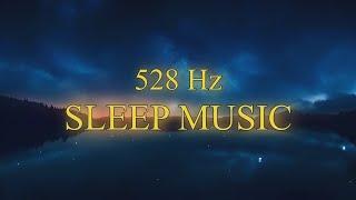 Solfeggio 528 Hz Sleep  Music - Relax Yoga and Meditation