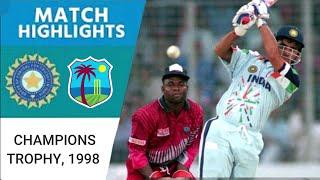 India vs West Indies | Champions Trophy 1998 | Ganguly Stuns West Indies as Lara Anchors Chase