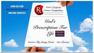 “God’s Prescription For Life” - The Grand Finale