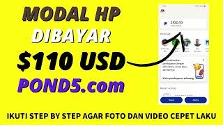 CARA SAYA DI BAYAR $110 USD DARI WEBSITE POND5, INI TRIK DAN TIPS AGAR FOTO DAN VIDEO CEPET LAKU