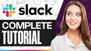 How To Use Slack (2025)