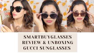 SMARTBUYGLASSES REVIEW & UNBOXING GUCCI SUNGLASSES