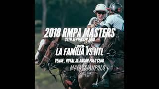 2018 RMPA Polo Masters: La Familia vs NTL