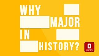 Why major in history at Ohio State?