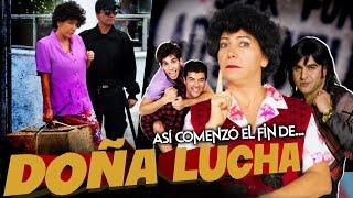  ASÍ COMENZÓ EL FIN DE DOÑA LUCHA  | 40 y 20 | NOSOTROS LOS GUAPOS | MARIA DE TODOS LOS ANGELES