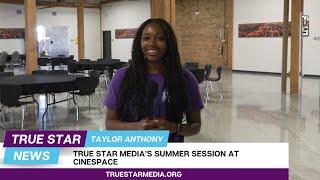 True Star Media Employs Students for Chicago Summer Program | CINESPACE Orientation Highlight