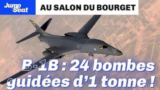 B-1B : Emporte 12 fois plus de bombes que le Rafale - Jumpseat au @SalonDuBourget