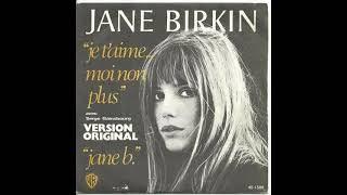 Jane Birkin & Serge Gainsbourg  : Je T'Aime.......Moi Non Plus