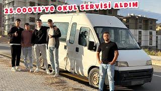 25.000TL’ye OKUL SERVİSİ ALDIM (SERVİSÇİ OLDUM)