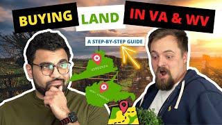 Buying Land in Virginia and West Virginia Step By Step Guide