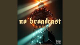 No Broadcast