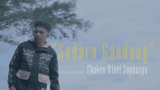 SUDARA GANDONG - Chaken Winel Supusepa ( official music video )