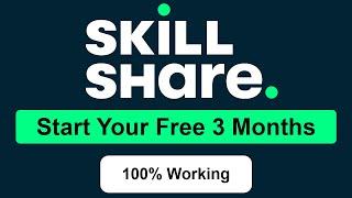 How To Get 3 Free Months of Skillshare - 100 % Working