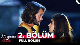 Rüzgarın Kalbi 2. Bölüm