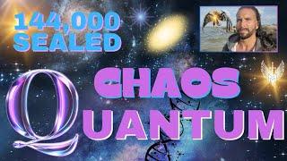 QUANTUM CHAOS  Why the 144,000 Must be SEALED to navigate the collapse | Quantum Field