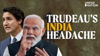 Trudeau's India Headache | Infermation