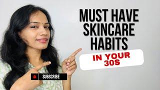 தமிழில் - Must Have Skincare Habits in your 30s | Anti-aging Skincare