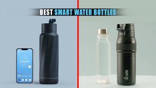 5 Best Smart Water Bottles 2024