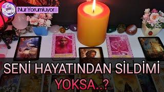 AKLINDAKİ KİŞİ  SENİ HAYATINDAN SİLDİMİ YOKSA ?  #tarotfalı #keşfet