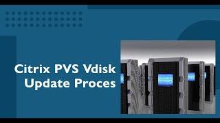 Citrix pvs Vdisk update Process #citrix #vmware #vdi #pvs #vdiskupdate #version #merge #cloudsoft