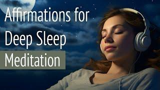 Affirmations for Deep Sleep: Guided Meditation for Deep Sleep by Stepven Webb