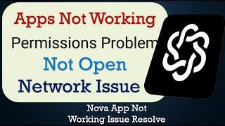 How To Fix Nova AI App not working | Not Open | Space Issue | Network & Permissions Issue