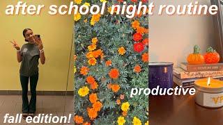 after school night routine fall edition!!!