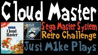 Cloud Master Sega Master System - A Just M1ke Retro Challenge