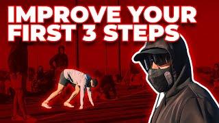 Improve Your First 3 Steps (Quick & Easy)