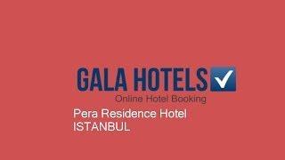 Pera Residence Hotel - GalaHotels