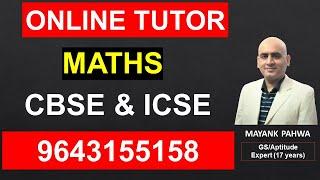 Online Maths Tutor|Online tutor for maths|Online math tutor cbse|Call 9643155158