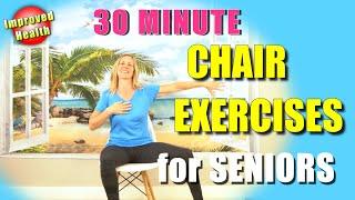 AT HOME Chair Exercises for SENIORS or BEGINNERS / 30 minutes (no equipment needed)