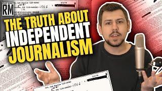 The Truth About Independent Journalism