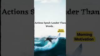 Actions Speak Louder Than Words//#amazingquotes #v #motivation #fashion #viral #proverbs