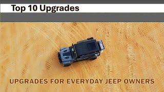 Top 10 Must-Have Upgrades for Every Jeep Wrangler Owner!