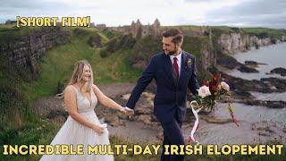 Incredible multi-day Irish elopement [SHORT FILM]