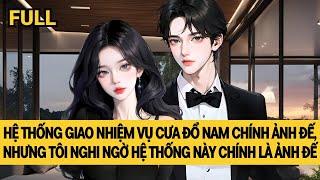 [FULL REVIEW] HỆ THỐNG VÀ NAM CHÍNH ẢNH ĐẾ LÀ MỘT?