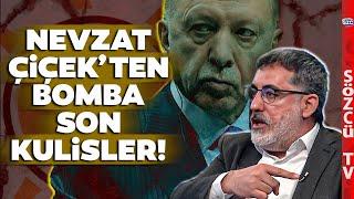 AKP İçten Patladı Patlayacak! Meğer Neler Olmuş Neler! Nevzat Çiçek Son Kulisleri Anlattı