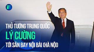 Cận cảnh chuyên cơ chở Thủ tướng Trung Quốc Lý Cường tới sân bay Nội Bài | VTC1