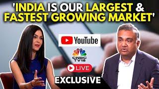 LIVE: YouTube CEO Neal Mohan Exclusive | On Creator Economy, Growth Plans & GenAI Bet | CNBC TV18