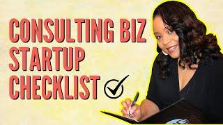 The Perfect Consulting Business Startup Checklist