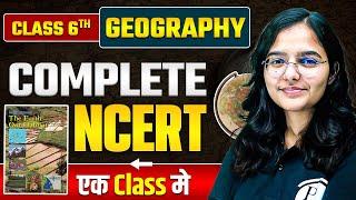 NCERT Class 6 Geography | Complete Class 6 Geography NCERT | In OneShot | @BPSCWallahPW