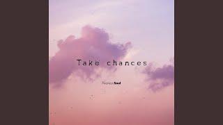 Take Chances