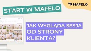 Start w Mafelo - Jak wygląda sesja od strony klienta?